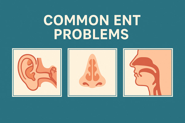 Common ENT Problems
